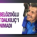Emre Belözoğlu Murat Dalkılıç'ı tanımadı